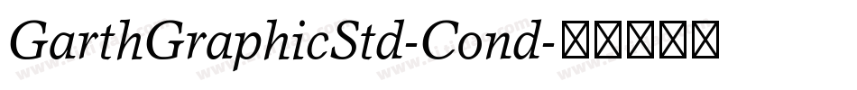 GarthGraphicStd-Cond字体转换