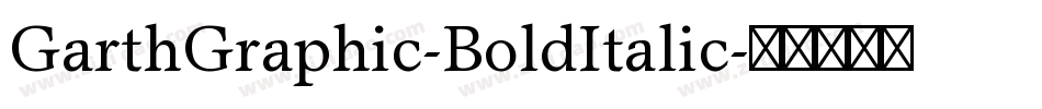 GarthGraphic-BoldItalic字体转换
