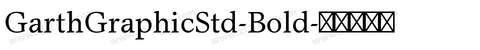 GarthGraphicStd-Bold字体转换