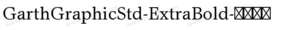 GarthGraphicStd-ExtraBold字体转换