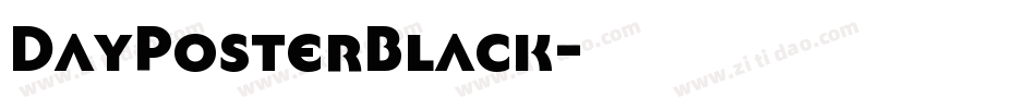 DayPosterBlack字体转换