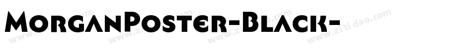 MorganPoster-Black字体转换