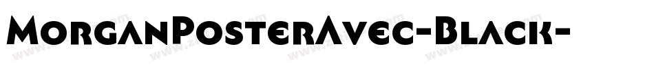 MorganPosterAvec-Black字体转换