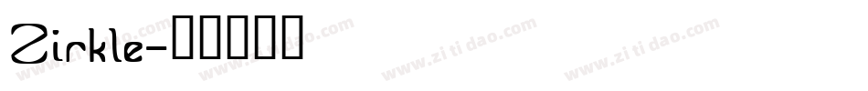 Zirkle字体转换