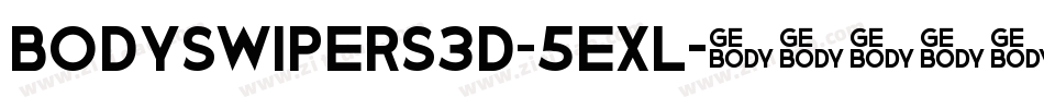 BodySwipers3D-5eXL字体转换