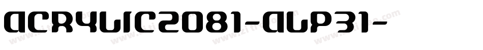 ACRYLIC2081-ALP31字体转换