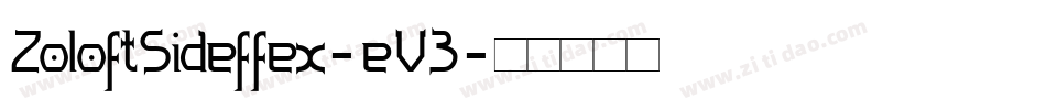 ZoloftSideffex-eV3字体转换