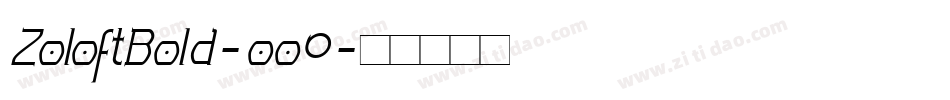 ZoloftBold-oo0字体转换
