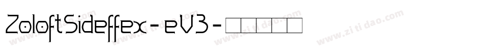 ZoloftSideffex-eV3字体转换