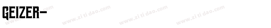 Geizer字体转换