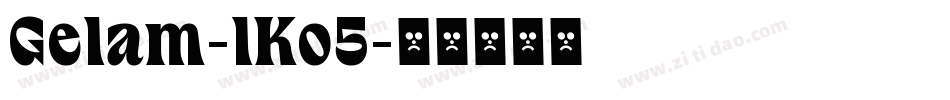Gelam-lKo5字体转换