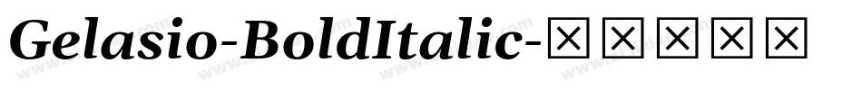 Gelasio-BoldItalic字体转换