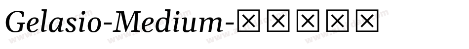 Gelasio-Medium字体转换