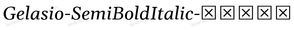 Gelasio-SemiBoldItalic字体转换