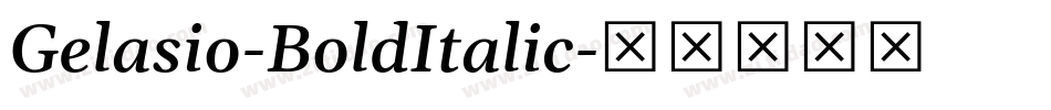 Gelasio-BoldItalic字体转换