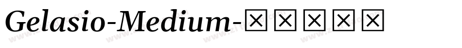 Gelasio-Medium字体转换