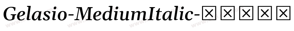 Gelasio-MediumItalic字体转换