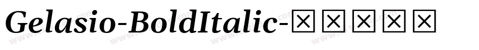 Gelasio-BoldItalic字体转换