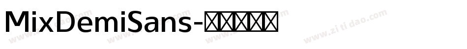 MixDemiSans字体转换 MixDemiSans字体转换
