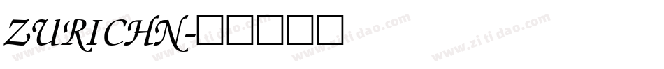 ZURICHN字体转换