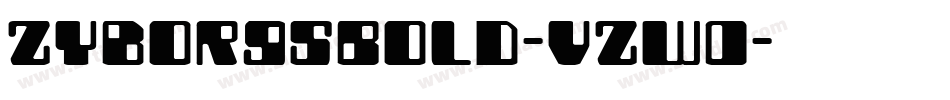 ZyborgsBold-VZW0字体转换