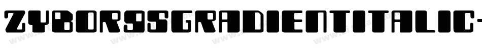 ZyborgsGradientItalic-1x24字体转换