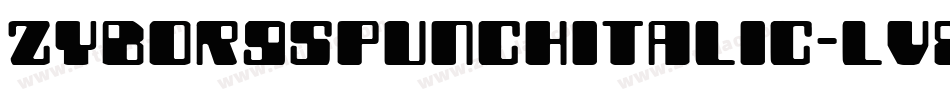 ZyborgsPunchItalic-lv80字体转换