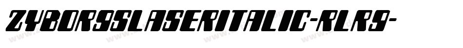 ZyborgsLaserItalic-rLr9字体转换