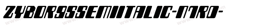 ZyborgsSemiItalic-n7r0字体转换