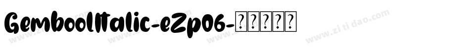 GemboolItalic-eZp06字体转换