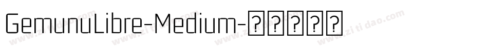 GemunuLibre-Medium字体转换