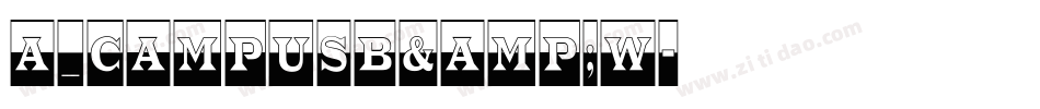 a_CampusB&W字体转换