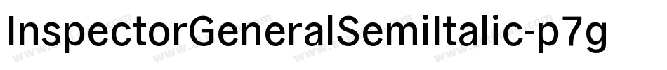 InspectorGeneralSemiItalic-p7gBZ字体转换