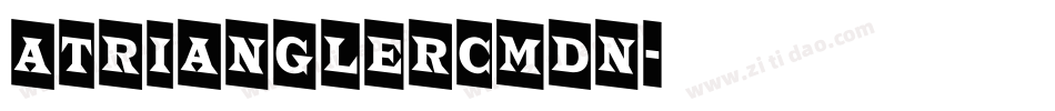aTrianglerCmDn字体转换