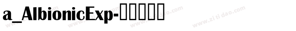 a_AlbionicExp字体转换