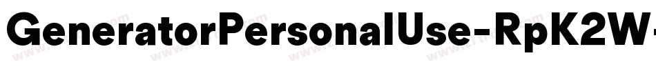 GeneratorPersonalUse-RpK2W字体转换