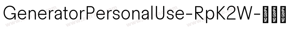 GeneratorPersonalUse-RpK2W字体转换