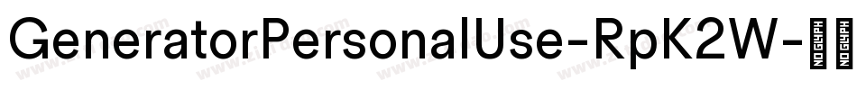 GeneratorPersonalUse-RpK2W字体转换