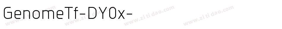 GenomeTf-DY0x字体转换