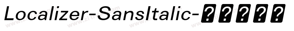 Localizer-SansItalic字体转换