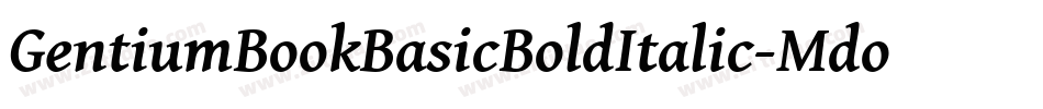 GentiumBookBasicBoldItalic-MdoB字体转换