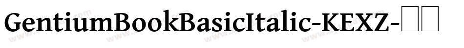 GentiumBookBasicItalic-KEXZ字体转换