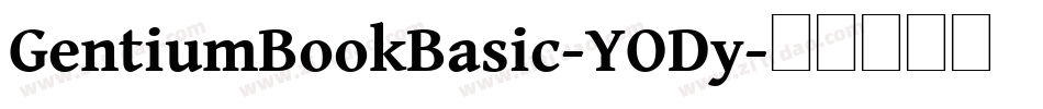GentiumBookBasic-YODy字体转换