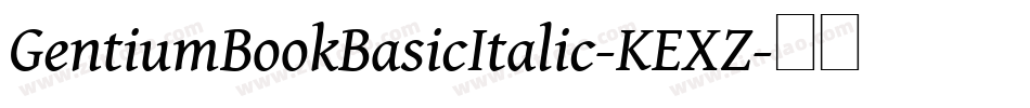 GentiumBookBasicItalic-KEXZ字体转换