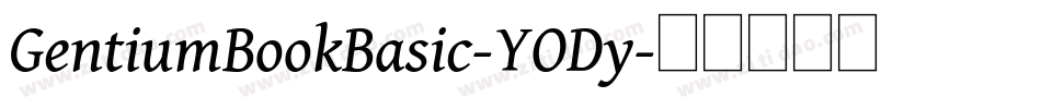 GentiumBookBasic-YODy字体转换