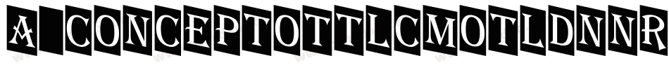 a_ConceptoTtlCmOtlDnNr字体转换