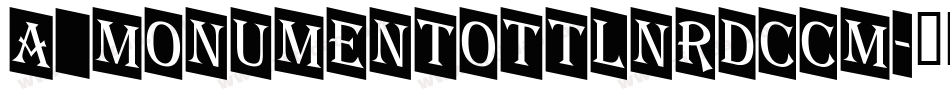 a_MonumentoTtlNrDcCm字体转换