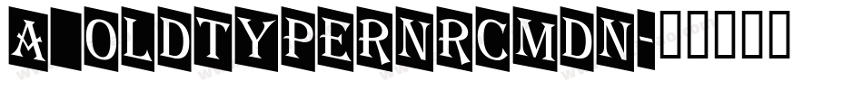 a_OldTyperNrCmDn字体转换