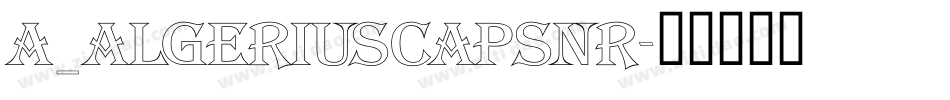 a_AlgeriusCapsNr字体转换