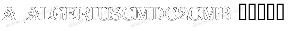a_AlgeriusCmDc2Cmb字体转换